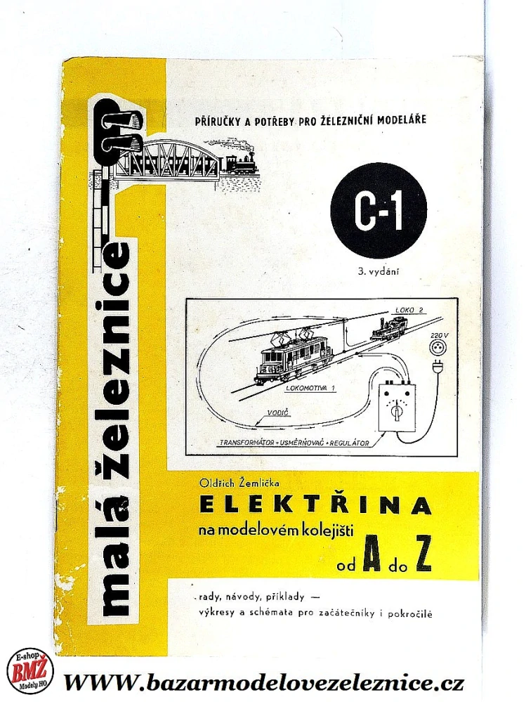 Malá železnice - Elektřina od A do Z - HO - TT - N